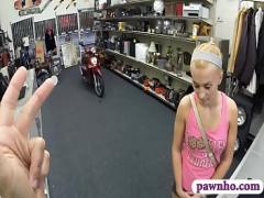 Nice amorous video category blonde (359 sec). Blonde babe convinced to fuck pawn guy in his pawnshop.